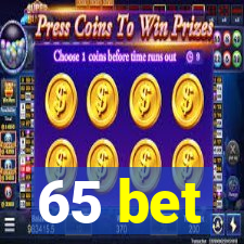 65 bet