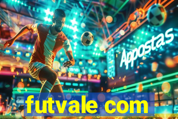 futvale com