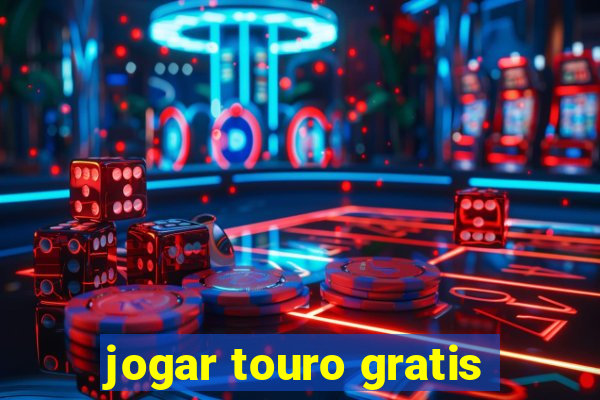 jogar touro gratis