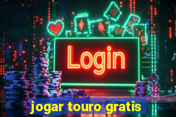 jogar touro gratis