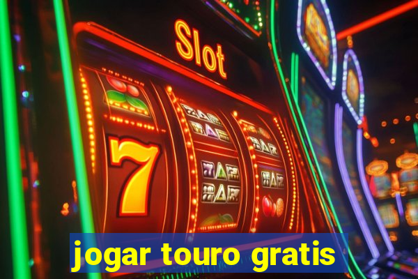 jogar touro gratis