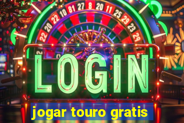 jogar touro gratis