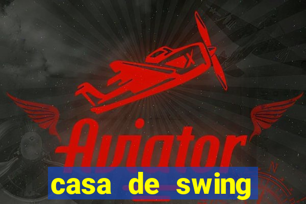 casa de swing porto seguro