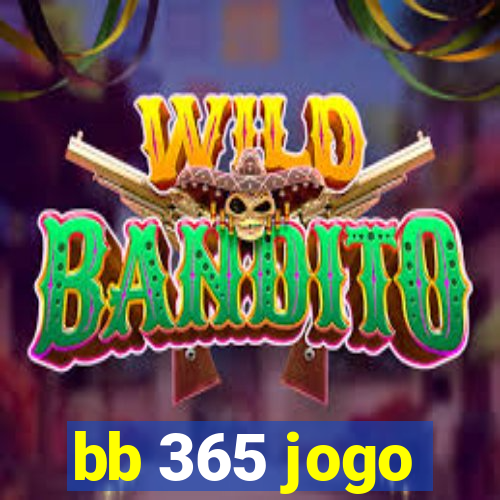 bb 365 jogo