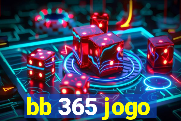 bb 365 jogo