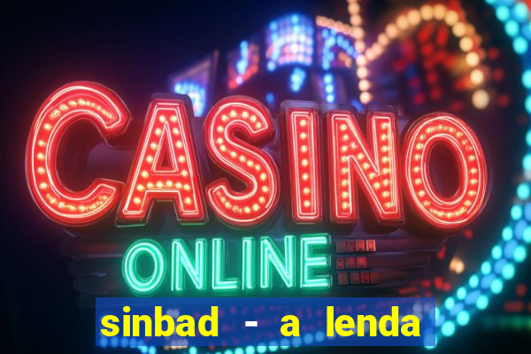 sinbad - a lenda dos sete mares online dublado