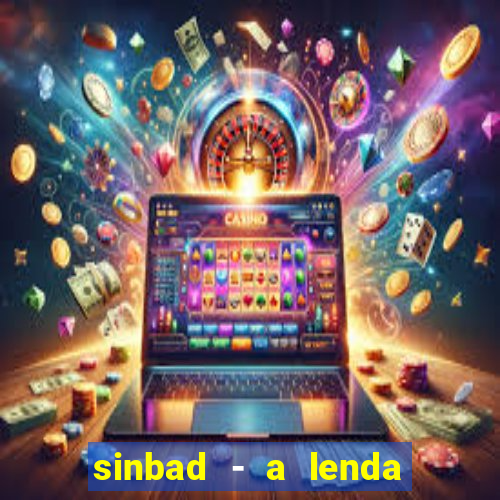 sinbad - a lenda dos sete mares online dublado