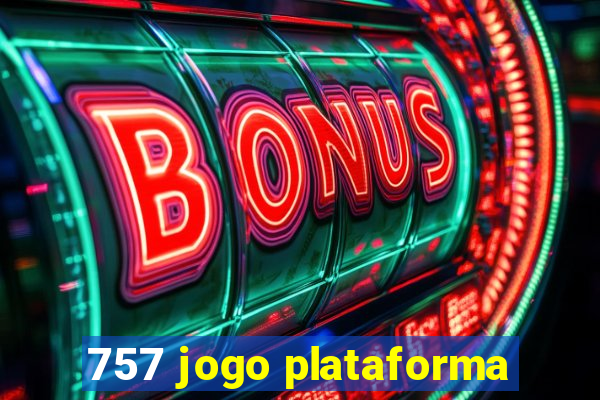 757 jogo plataforma