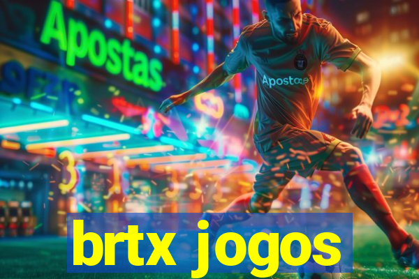 brtx jogos