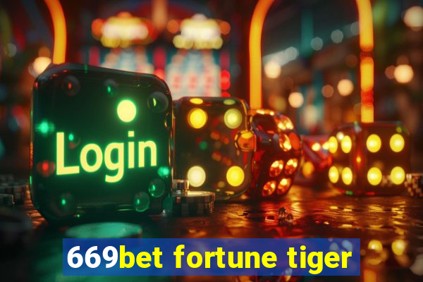 669bet fortune tiger