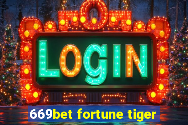 669bet fortune tiger