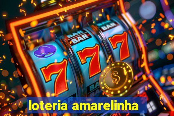 loteria amarelinha