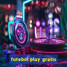 futebol play gratis