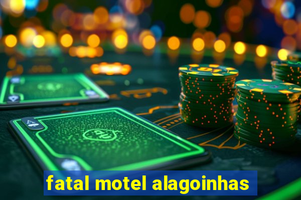 fatal motel alagoinhas