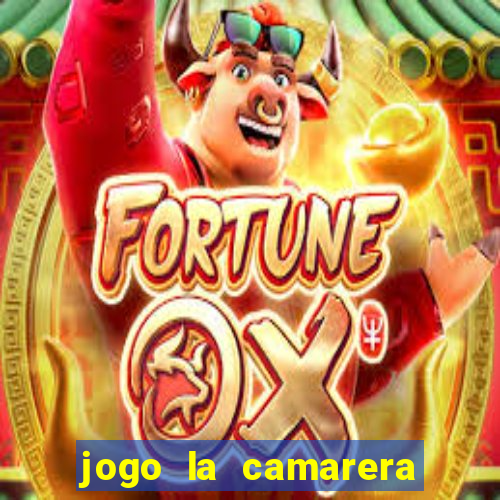 jogo la camarera para celular