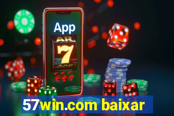 57win.com baixar