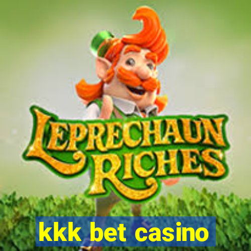 kkk bet casino