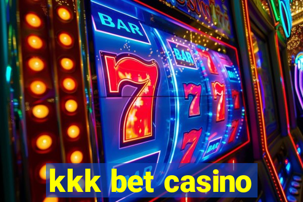 kkk bet casino