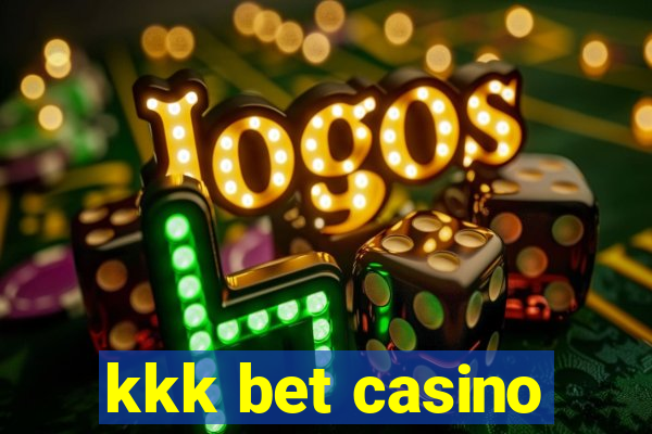 kkk bet casino