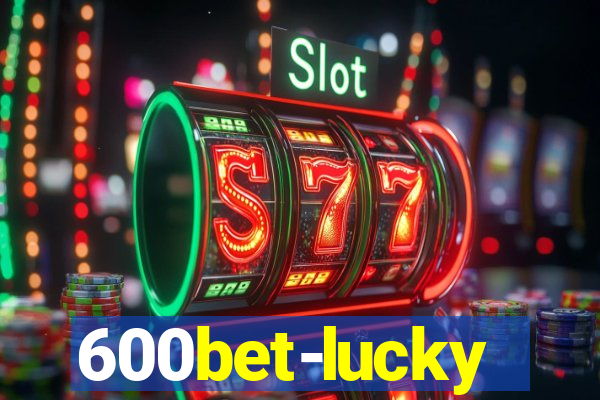 600bet-lucky