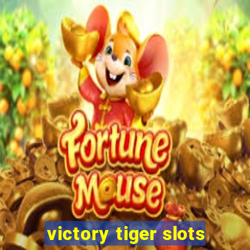 victory tiger slots