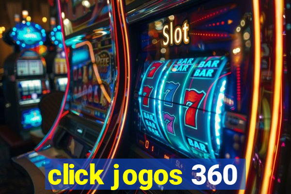 click jogos 360