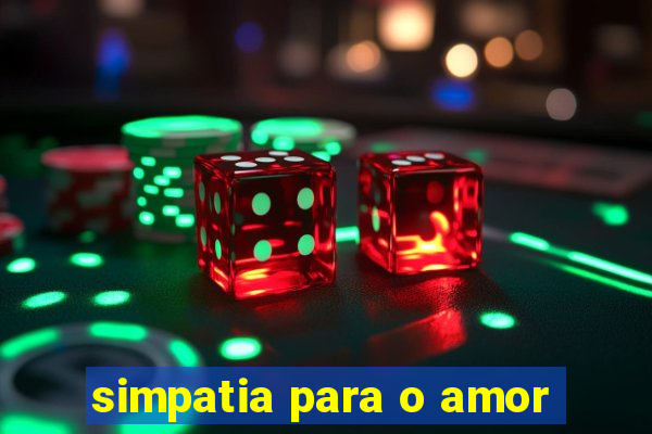 simpatia para o amor