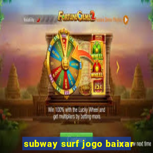 subway surf jogo baixar