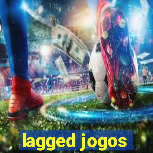 lagged jogos