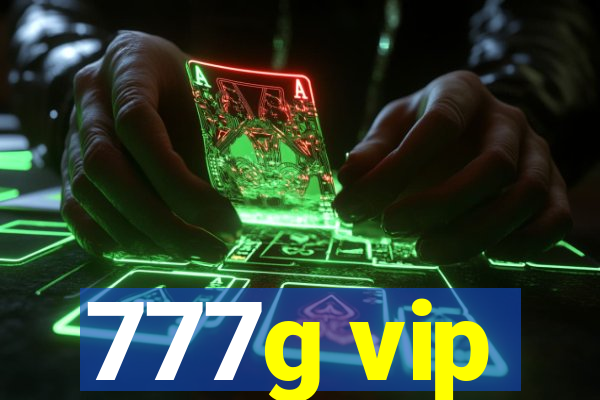 777g vip