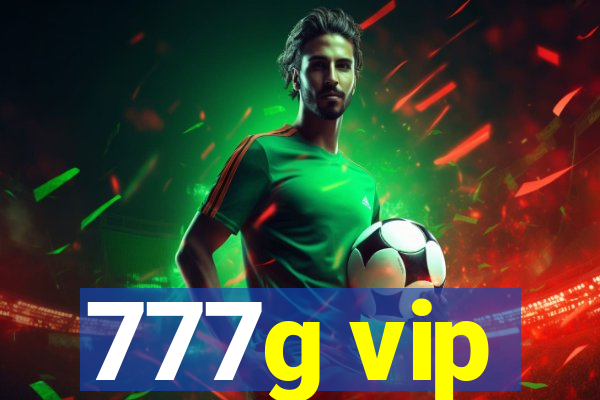 777g vip