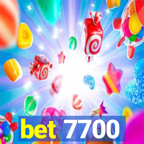 bet 7700