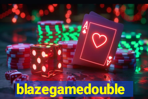 blazegamedouble