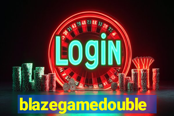 blazegamedouble