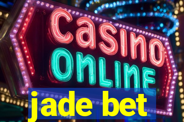 jade bet