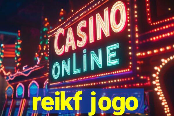 reikf jogo