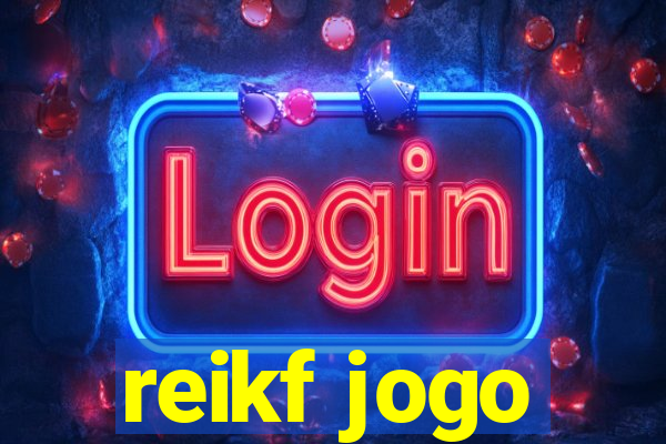 reikf jogo