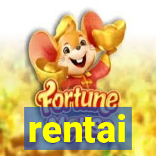 rentai