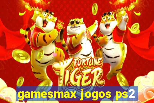 gamesmax jogos ps2