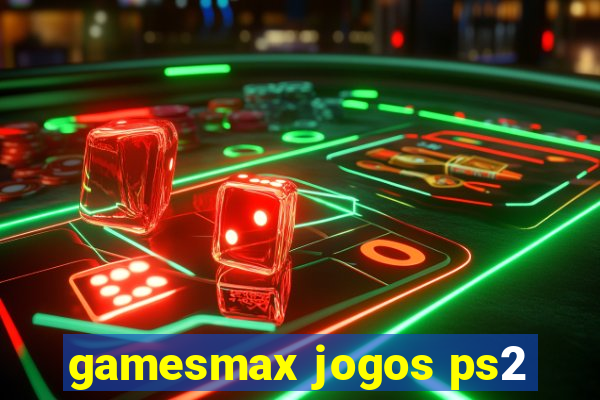 gamesmax jogos ps2