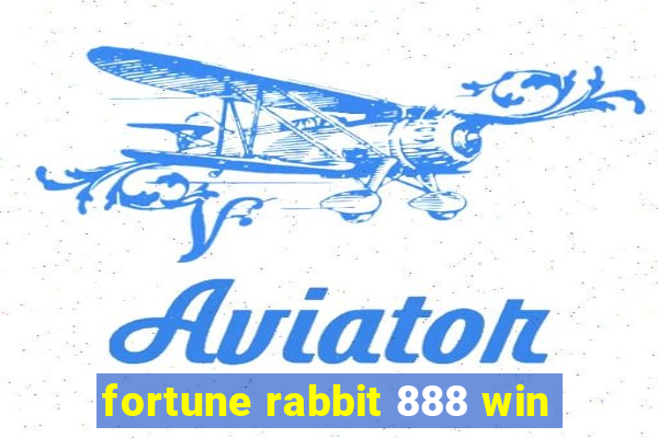 fortune rabbit 888 win