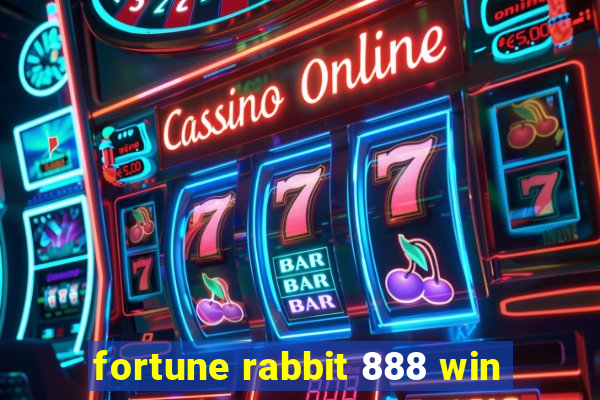 fortune rabbit 888 win