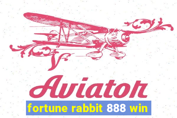 fortune rabbit 888 win