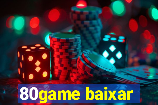 80game baixar