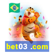 bet03 .com