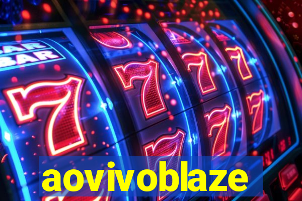 aovivoblaze