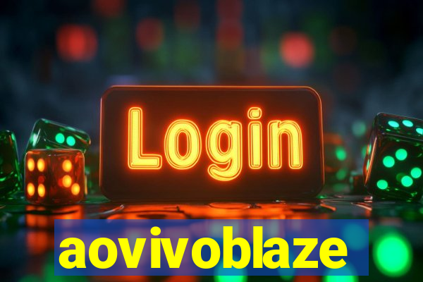 aovivoblaze