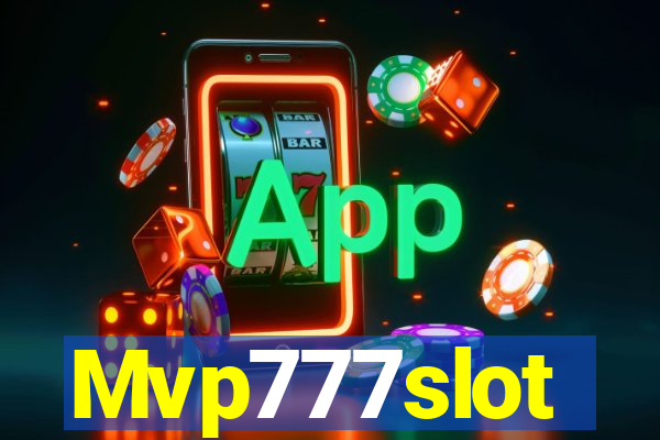 Mvp777slot