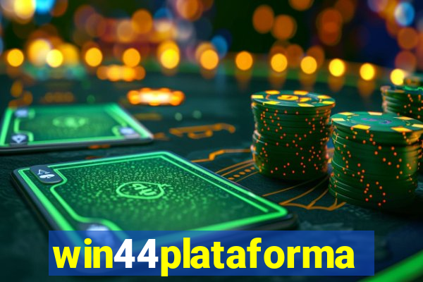 win44plataforma