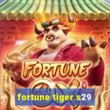 fortune tiger s29